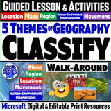 5 Themes of Geography Classify Lesson & WalkAround Activities - MS Digital Resources