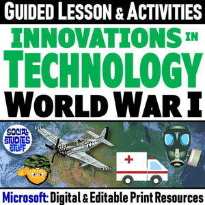 WWI Technology & Innovations Lesson | World War I | Print & Digital | Microsoft