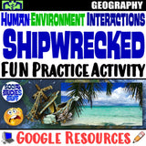 Digital Shipwrecked! Adapt & Modify HEI Social Studies Stuff Google 5 Themes of Geography Lesson Resources