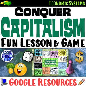 Conquer Capitalism Digital Economic Systems Lesson & Game - Social Studies Stuff Economy Resources