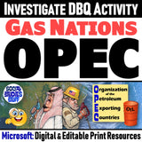 OPEC Investigation DBQ, Global Oil Supply & WalkAround Activity - MS Digital Resources