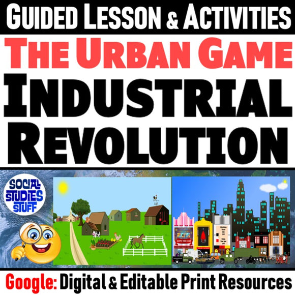 Experience the Industrial Revolution Urban Game Social Studies Stuff Europe History Lesson Resources