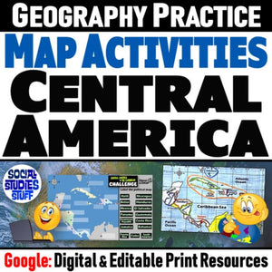 Central America Geography & Map Skills Practice Activities - Google Digital Resources