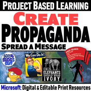 Create Propaganda Project - Persuasion Activity PBL - Microsoft Digital Resources