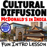 Cultural Diffusion Lesson - Globalization & McDonalds India | Print & Digital