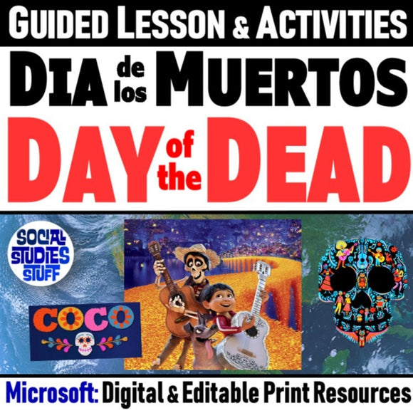 Day of the Dead Lesson & Día de Los Muertos “Coco“ Activities - MS Digital Resources