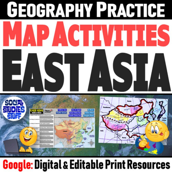 East Asia Geography & China Map Skills Practice Activities - Google Digital Resources