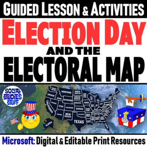 Presidential Election & Electoral College Map Lesson - MS Digital Resources