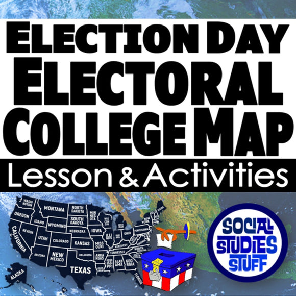 Map of the United States with labeled states, text about Election Day and Electoral College, and a Social Studies Stuff logo.