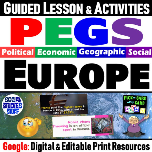 Europe PEGS Factors Lesson & Game - Political Econ Geo Social - Google Digital Resources