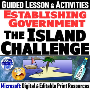 Forming a Government Lesson & Island Challenge Activities - MS Digital Resources