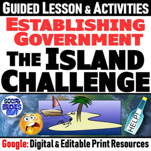 Forming a Government Lesson & Island Challenge Activities - Google Digital Resources