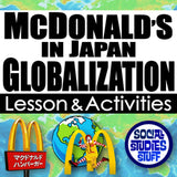 Globalization Lesson - McDonalds in Japan Case Study Activity | Print & Digital