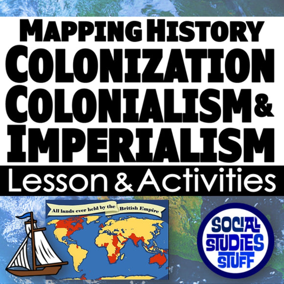 Lesson and activities on colonization, colonialism, and imperialism with a world map and ship illustration.
