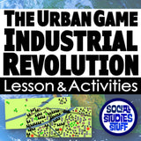 Title card for 'The Urban Game Industrial Revolution' lesson and activities with a map and Social Studies Stuff logo.