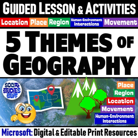 Intro to Five Themes of Geography Lesson & Practice Activities - MS Digital Resources