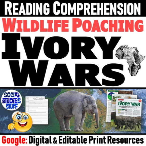 Illegal Ivory Poaching Close Reading Activity - Africa Geography - Google Digital Resources