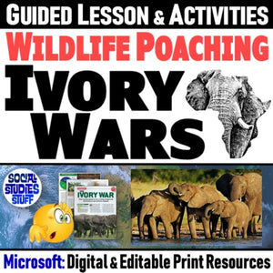 The Ivory Wars Poaching Lesson & Africa Geography Activities - MS Digital Resources