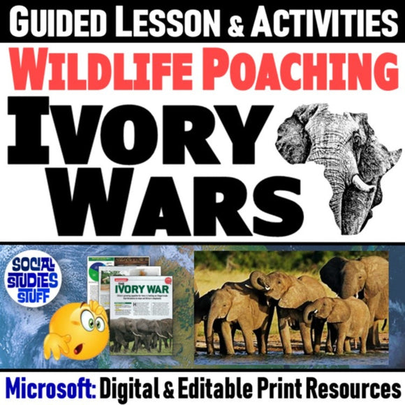 The Ivory Wars Poaching Lesson & Africa Geography Activities - MS Digital Resources