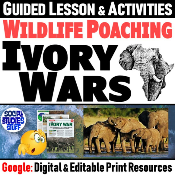 The Ivory Wars Poaching Lesson & Africa Geography Activities - Google Digital Resources