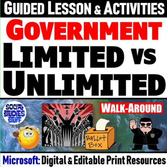 Limited vs. Unlimited Government Lesson & Activities - MS Digital Resources