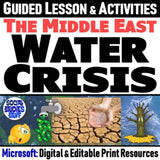 Water Scarcity Crisis in the Middle East & Southwest Asia Geography Lesson - MS Digital Resources