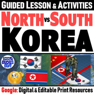 North & South Korea Differences Lesson & Korean War Activities - Google Digital Resources