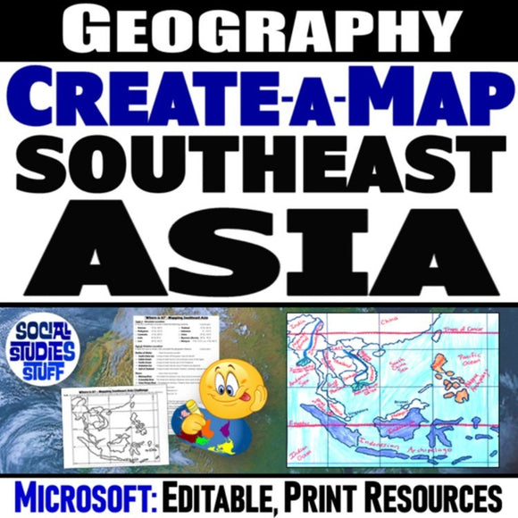 Southeast Asia Geography Activity - SE Asia Create a Map Worksheet