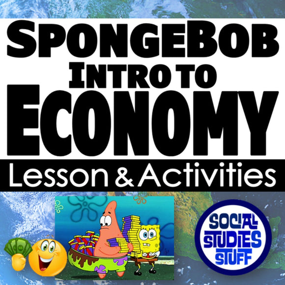 Title card for 'SpongeBob Intro to Economy Lesson & Activities' with cartoon characters and educational branding.