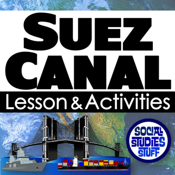 Promotional graphic for Suez Canal lesson and activities with a bridge and container ship illustration.