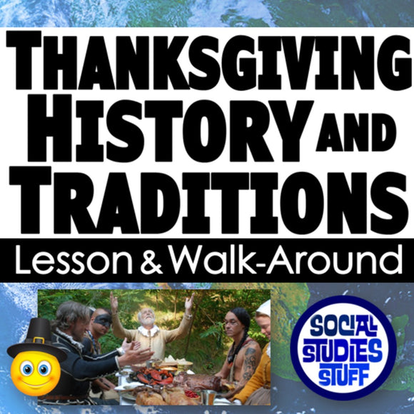 Title card for 'Thanksgiving History and Traditions' lesson and walk-around activity with images of people at a table and a smiley face icon.