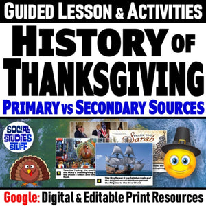 Thanksgiving Traditions Primary & Secondary Sources Lesson - Google Digital Resources