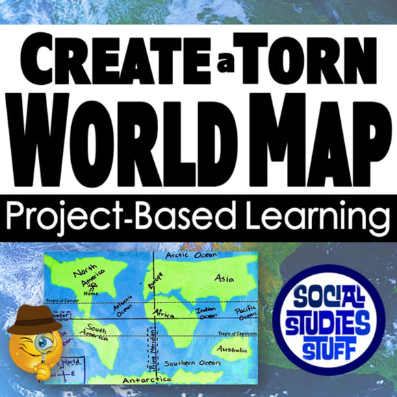 Promotional graphic for project-based learning activity titled 'Create a Torn World Map' with a map and 'Social Studies Stuff' logo.