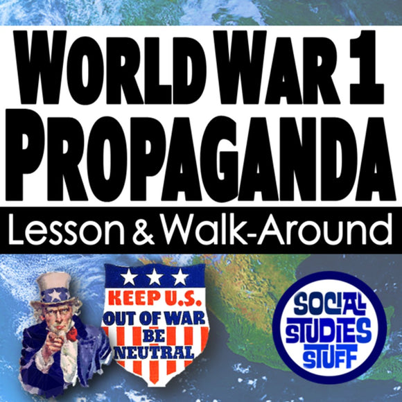 Promotional graphic for World War 1 propaganda lesson and walk-around activity with Uncle Sam and U.S. flag design.