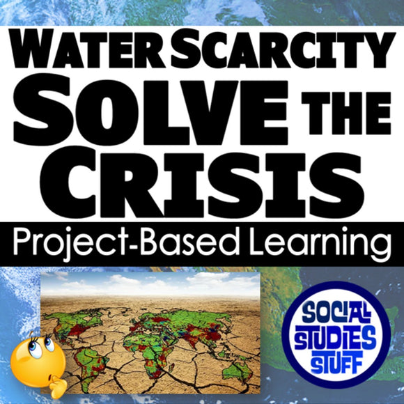 Promotional graphic for project-based learning on water scarcity with a world map and 'Social Studies Stuff' logo.