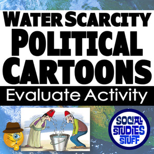 Cartoon with two people and a bucket labeled 'Water Scarcity Political Cartoons Evaluate Activity' by Social Studies Stuff.