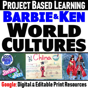 World Cultures Project - Cultures Around the World Barbie PBL - Google Digital Resources