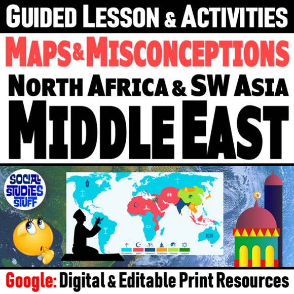 Explore Southwest Asia & North Africa Lesson & Middle East Maps - Google Digital Resources