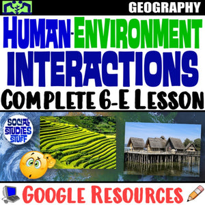 Digital Intro to Human Environment Interactions Adapt and Modify Social Studies Stuff Google 5 Themes Lesson Resources