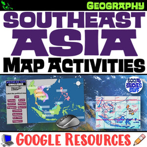 Digital Southeast Asia Map Practice Activities Social Studies Stuff Google SE Asia Lesson Resources