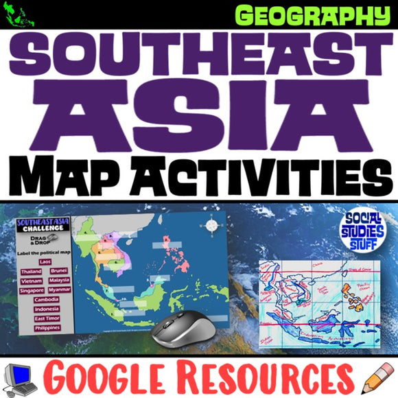 Digital Southeast Asia Map Practice Activities Social Studies Stuff Google SE Asia Lesson Resources