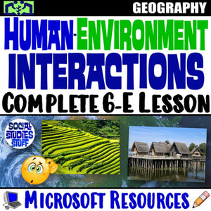 Intro to Human Environment Interactions Adapt and Modify Social Studies Stuff 5 Themes Lesson Resources