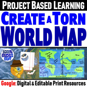 Create a Torn World Map Activity and Rubric Continents and Oceans PBL Social Studies Stuff Google Lesson Resources