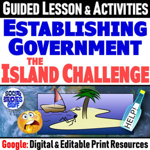 Challenges of Forming Governments Island Challenge Social Studies Stuff Lesson Resources