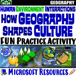 How Geography Affects Culture Human Environment Interactions Social Studies Stuff 5 Themes Lesson Resources