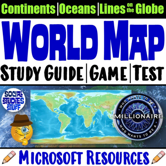 World Map Oceans and Continents Study Guide, Game, Tests Social Studies Stuff Lesson Resources